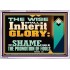 THE WISE SHALL INHERIT GLORY  Sanctuary Wall Acrylic Frame  GWABIDE12417  "24X16"