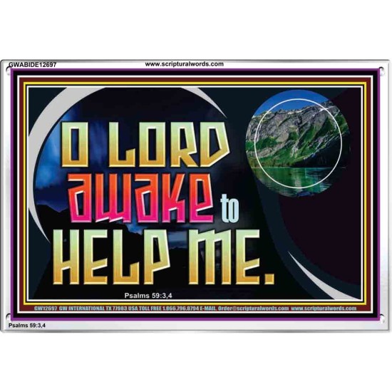 O LORD AWAKE TO HELP ME  Scriptures Décor Wall Art  GWABIDE12697  