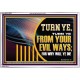 TURN FROM YOUR EVIL WAYS  Religious Wall Art   GWABIDE12952  