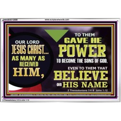 POWER TO BECOME THE SONS OF GOD  Eternal Power Picture  GWABIDE12989  "24X16"