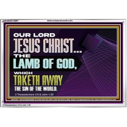 THE LAMB OF GOD WHICH TAKETH AWAY THE SIN OF THE WORLD  Children Room Wall Acrylic Frame  GWABIDE12991  "24X16"