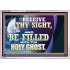 RECEIVE THY SIGHT AND BE FILLED WITH THE HOLY GHOST  Sanctuary Wall Acrylic Frame  GWABIDE13056  "24X16"