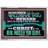 THE LORD WILL GIVE YOU AS A REWARD  Eternal Power Acrylic Frame  GWABIDE13080  "24X16"