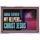 ABBA FATHER MY HELPERS IN CHRIST JESUS  Unique Wall Art Acrylic Frame  GWABIDE13095  