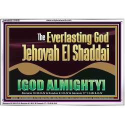 EVERLASTING GOD JEHOVAH EL SHADDAI GOD ALMIGHTY   Scripture Art Portrait  GWABIDE13101B  "24X16"