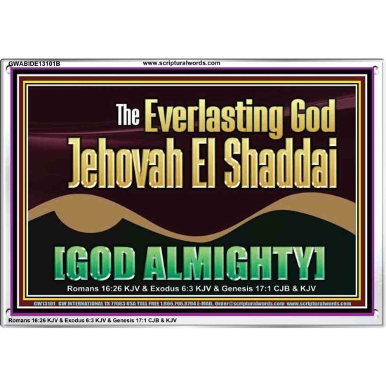 EVERLASTING GOD JEHOVAH EL SHADDAI GOD ALMIGHTY   Scripture Art Portrait  GWABIDE13101B  