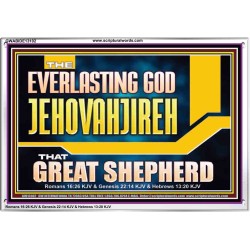 EVERLASTING GOD JEHOVAHJIREH THAT GREAT SHEPHERD  Scripture Art Prints  GWABIDE13102  "24X16"