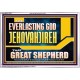 EVERLASTING GOD JEHOVAHJIREH THAT GREAT SHEPHERD  Scripture Art Prints  GWABIDE13102  