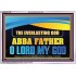 EVERLASTING GOD ABBA FATHER O LORD MY GOD  Scripture Art Work Acrylic Frame  GWABIDE13106  "24X16"