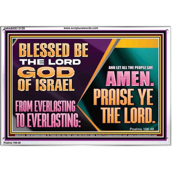LET ALL THE PEOPLE SAY PRAISE THE LORD HALLELUJAH  Art & Wall Décor Acrylic Frame  GWABIDE13128  