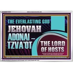 THE EVERLASTING GOD JEHOVAH ADONAI  TZVAOT THE LORD OF HOSTS  Contemporary Christian Print  GWABIDE13133  "24X16"