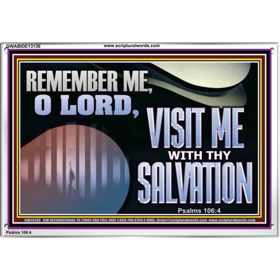 VISIT ME O LORD WITH THY SALVATION  Glass Acrylic Frame Scripture Art  GWABIDE13136  