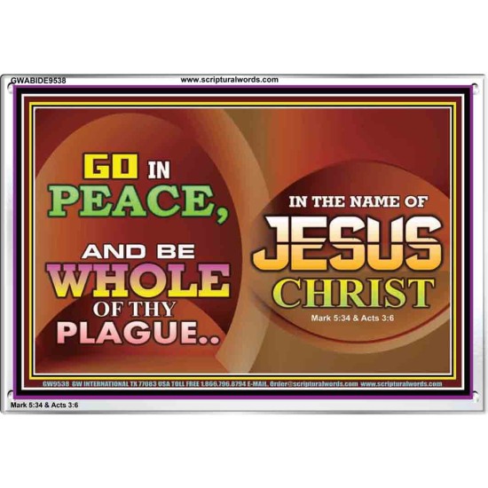 BE MADE WHOLE OF YOUR PLAGUE  Sanctuary Wall Acrylic Frame  GWABIDE9538  