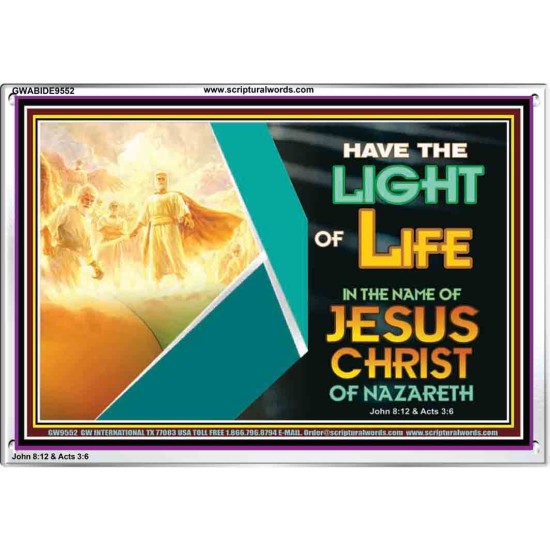 THE LIGHT OF LIFE OUR LORD JESUS CHRIST  Righteous Living Christian Acrylic Frame  GWABIDE9552  