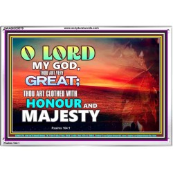 MY GOD THOU ART VERY GREAT  Church Acrylic Frame  GWABIDE9579  "24X16"