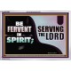 FERVENT IN SPIRIT SERVING THE LORD  Custom Art and Wall Décor  GWABIDE9908  