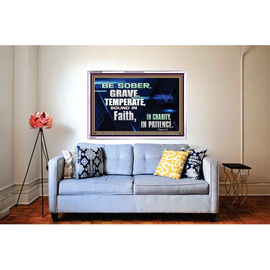 BE SOBER, GRAVE, TEMPERATE AND SOUND IN FAITH  Modern Wall Art  GWABIDE10089  
