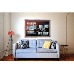 BRETHREN AWAKE OUT OF SLEEP THE END IS NEAR  Bible Verse Acrylic Frame Art  GWABIDE10336  "24X16"