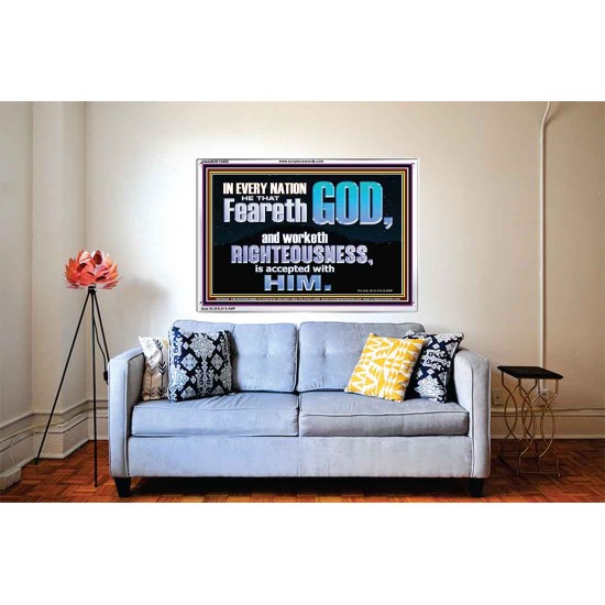 FEAR GOD AND WORKETH RIGHTEOUSNESS  Sanctuary Wall Acrylic Frame  GWABIDE10406  