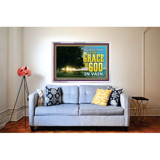 DO NOT TAKE THE GRACE OF GOD IN VAIN  Ultimate Power Acrylic Frame  GWABIDE10419  