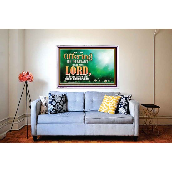 LET THY OFFERING BE PLEASANT UNTO THE LORD  Eternal Power Acrylic Frame  GWABIDE10421  