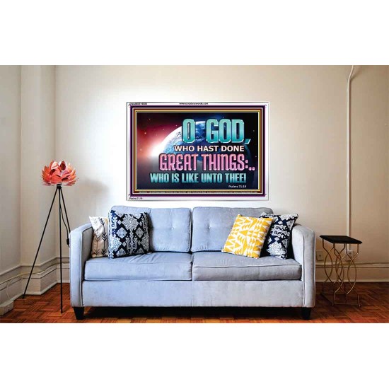 O GOD WHO HAS DONE GREAT THINGS  Scripture Art Acrylic Frame  GWABIDE10508  