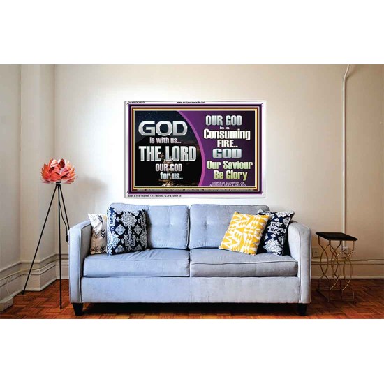 TO OUR SAVIOUR BE GLORY GOD IS WITH US   Encouraging Bible Verses Acrylic Frame  GWABIDE10551  
