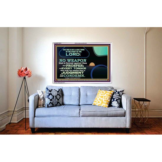 NO WEAPON THAT IS FORMED AGAINST THEE SHALL PROSPER  Custom Inspiration Scriptural Art Acrylic Frame  GWABIDE10616  