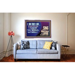 I AM THAT I AM GREAT AND MIGHTY GOD  Bible Verse for Home Acrylic Frame  GWABIDE10625  "24X16"