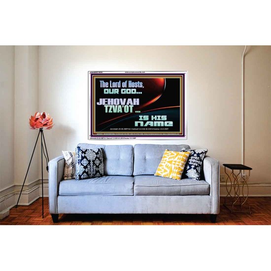 THE LORD OF HOSTS JEHOVAH TZVA'OT IS HIS NAME  Bible Verse for Home Acrylic Frame  GWABIDE10634  