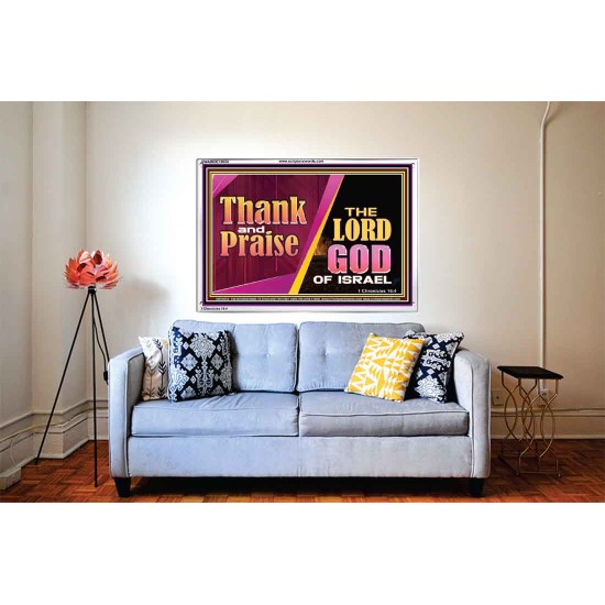 THANK AND PRAISE THE LORD GOD  Unique Scriptural Acrylic Frame  GWABIDE10654  
