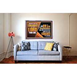 DILIGENTLY KEEP THE COMMANDMENTS OF THE LORD OUR GOD  Ultimate Inspirational Wall Art Acrylic Frame  GWABIDE10719  "24X16"