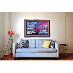 JEHOVAH JIREH OUR GOODNESS FORTRESS HIGH TOWER DELIVERER AND SHIELD  Encouraging Bible Verses Acrylic Frame  GWABIDE10750  "24X16"
