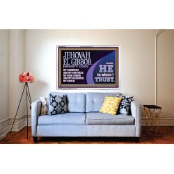 JEHOVAH EL GIBBOR MIGHTY GOD OUR GOODNESS FORTRESS HIGH TOWER DELIVERER AND SHIELD  Encouraging Bible Verse Acrylic Frame  GWABIDE10751  "24X16"