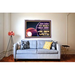 ABBA FATHER THY MERCY IS GREAT ABOVE THE HEAVENS  Contemporary Christian Paintings Acrylic Frame  GWABIDE12084  