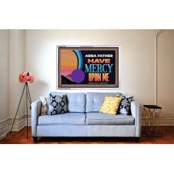ABBA FATHER HAVE MERCY UPON ME  Christian Artwork Acrylic Frame  GWABIDE12088  