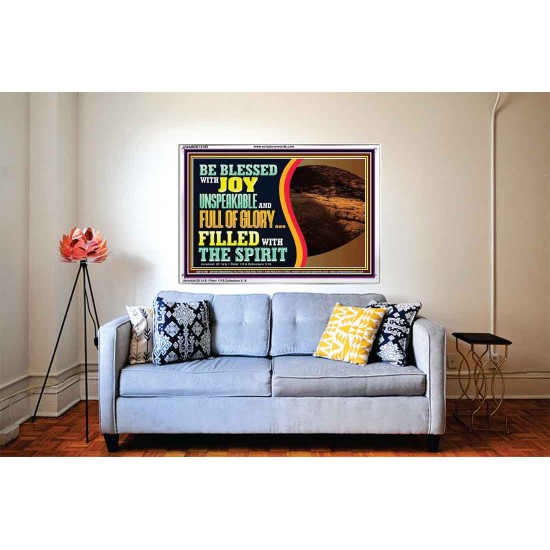 BE BLESSED WITH JOY UNSPEAKABLE AND FULL GLORY  Christian Art Acrylic Frame  GWABIDE12100  