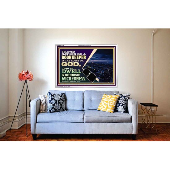 BELOVED RATHER BE A DOORKEEPER IN THE HOUSE OF GOD  Bible Verse Acrylic Frame  GWABIDE12105  