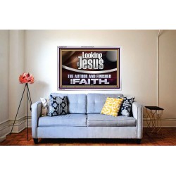 LOOKING UNTO JESUS THE AUTHOR AND FINISHER OF OUR FAITH  Modern Wall Art  GWABIDE12114  "24X16"