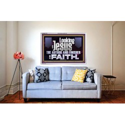 LOOKING UNTO JESUS THE AUTHOR AND FINISHER OF OUR FAITH  Décor Art Works  GWABIDE12116  "24X16"