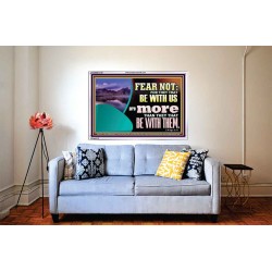 FEAR NOT WITH US ARE MORE THAN THEY THAT BE WITH THEM  Custom Wall Scriptural Art  GWABIDE12132  "24X16"