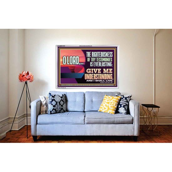 THE RIGHTEOUSNESS OF THY TESTIMONIES IS EVERLASTING O LORD  Bible Verses Acrylic Frame Art  GWABIDE12161  