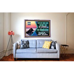 LET MY CRY COME NEAR BEFORE THEE O LORD  Inspirational Bible Verse Acrylic Frame  GWABIDE12165  "24X16"