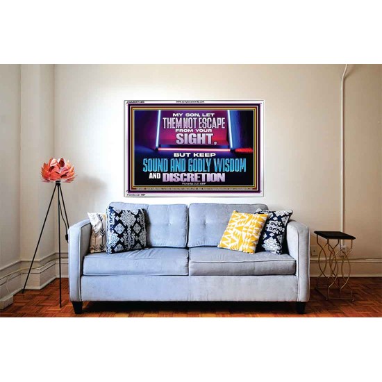 KEEP SOUND AND GODLY WISDOM AND DISCRETION  Church Acrylic Frame  GWABIDE12406  