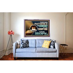 THROUGH PATIENCE AND COMFORT OF THE SCRIPTURE HAVE HOPE  Christian Wall Art Wall Art  GWABIDE12957  "24X16"