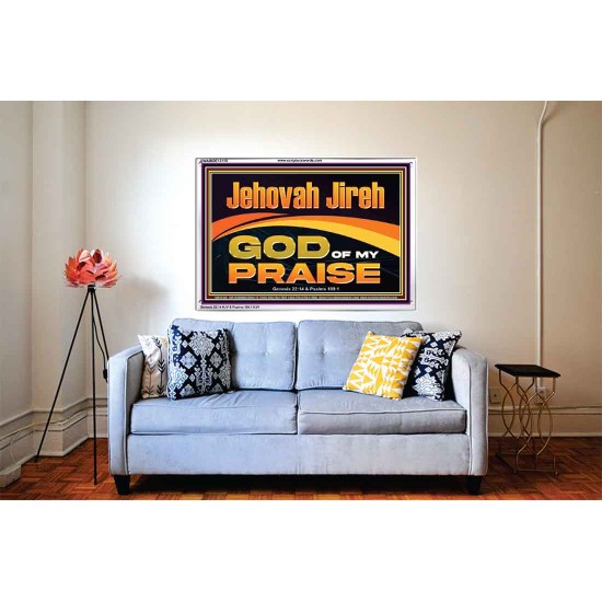 JEHOVAH JIREH GOD OF MY PRAISE  Bible Verse Art Prints  GWABIDE13118  