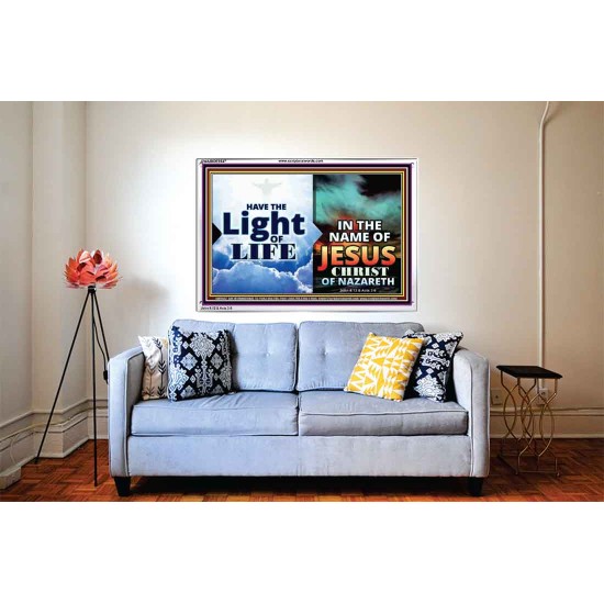 HAVE THE LIGHT OF LIFE  Sanctuary Wall Acrylic Frame  GWABIDE9547  