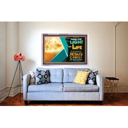 THE LIGHT OF LIFE OUR LORD JESUS CHRIST  Righteous Living Christian Acrylic Frame  GWABIDE9552  "24X16"