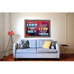 FEAR THE LORD WITH TREMBLING  Ultimate Power Acrylic Frame  GWABIDE9567  "24X16"