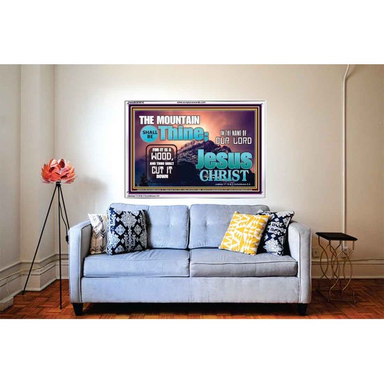 IN JESUS CHRIST MIGHTY NAME MOUNTAIN SHALL BE THINE  Hallway Wall Acrylic Frame  GWABIDE9910  